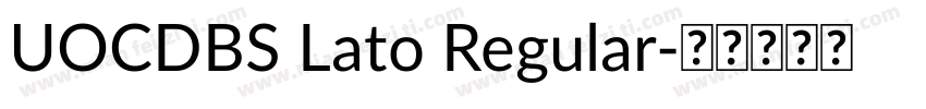 UOCDBS Lato Regular字体转换